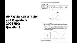 Question 2 | 2026 AP Physics C: Electricity and Magnetism FRQs