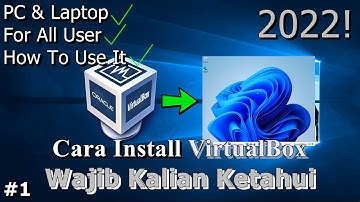 🔧Cara Install VirtualBox ✅ Wajib Kalian Ketahui | 2022! (Windows 11 VM) Part 1