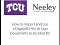 Import & Use Digital ID for Signatures in Acrobat DC