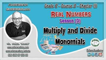 🔴 Grade 8 – Chapter 1 – Lesson 3 [[ Multiply and Divide Monomials ]] 🔴