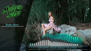 SATOMIC, Black Station - ECLIPSE (MB Radio Show Primera)