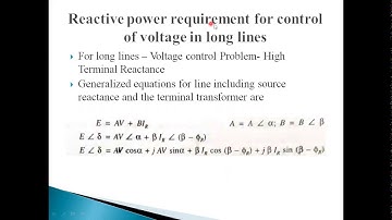 Reactive power requirement for control of voltage in long lines