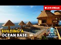 🔴LIVE NOW:  Building an EPIC Ocean Base! 🐠 | ARK: Survival Ascended
