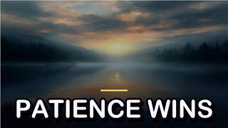 Why Patience Always Wins | A Story of Slow, Quiet Success