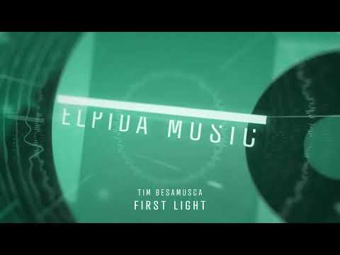 Tim Besamusca - First Light
