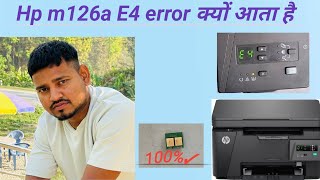 How to hp mfp m126a printer E4 error code, hp m126a e4 problem 