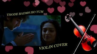 Thode Badmash Ho Tum  Violin Cover Saawariya Romantic Song 1st Time  With Background 