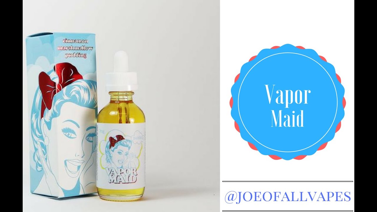Vapor Maid Cinnamon Marshmallow Pudding review for August, 2016 Joe of all vapes. - YouTube