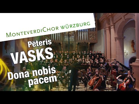 Видео: Vasks | DONA NOBIS PACEM | MonteverdiChor Würzburg