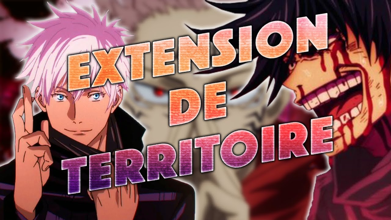 RYŌIKI TENKAI !!! EXTENSION DU TERRITOIRE - Explication Jujutsu Kaisen