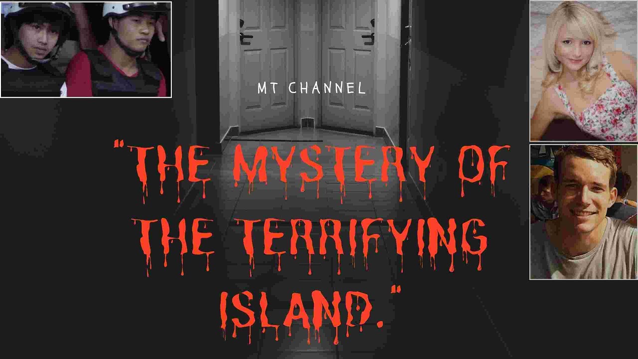 The Terrifying Mystery of the Island - YouTube