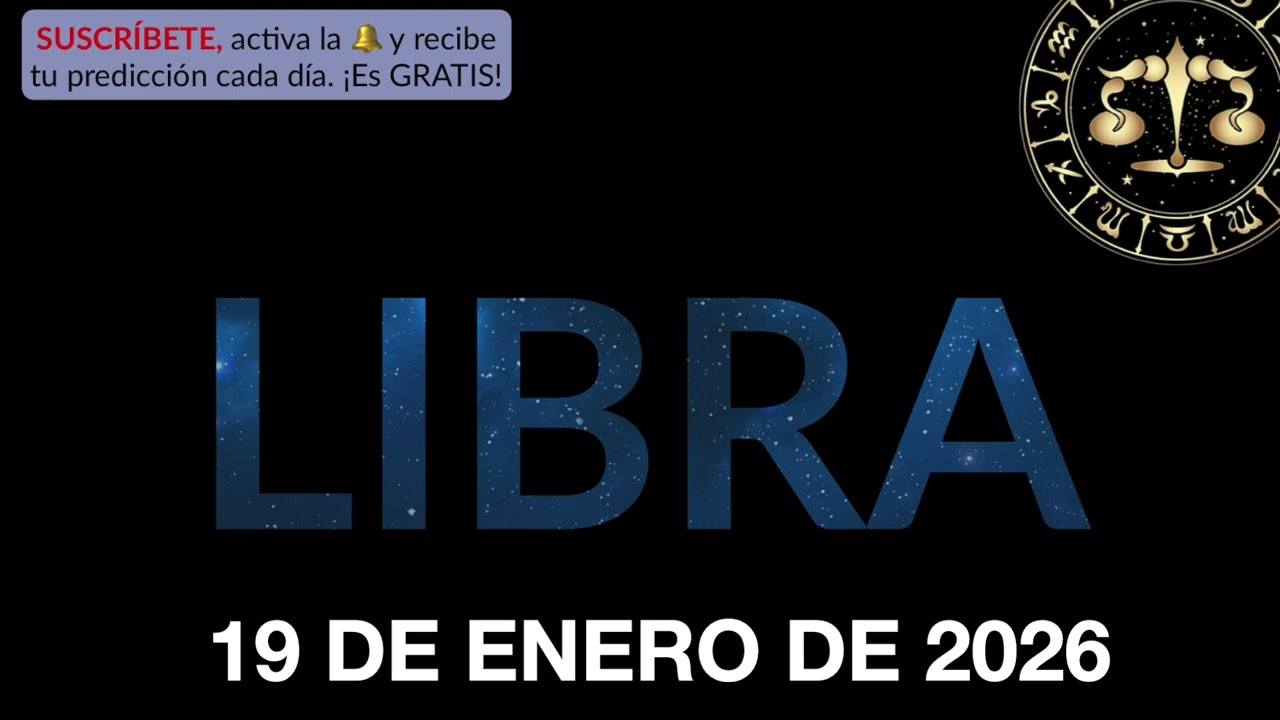 Horóscopo Diario - Libra - 19 de Enero de 2026.