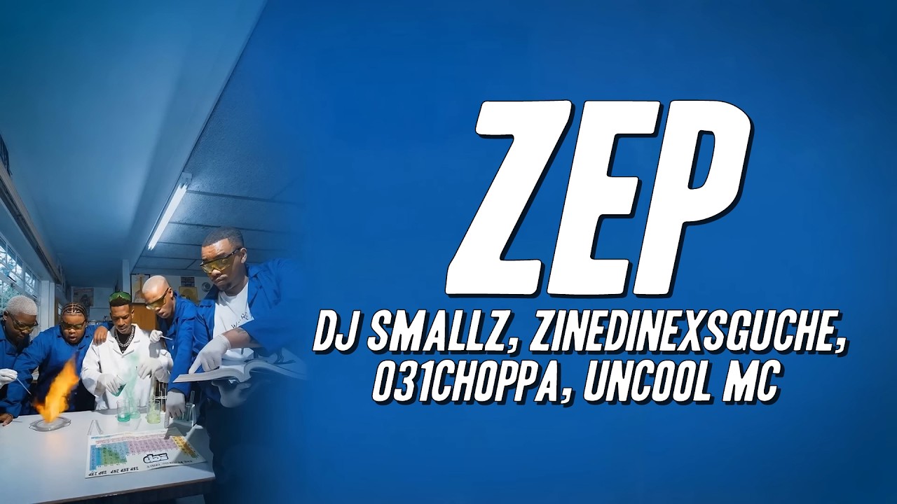 Download Dj Smallz, ZinedinexSguche, 031CHOPPA - ZEP ft. Uncool MC (Lyrics) MP3