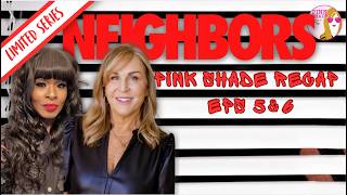 Pink Shade VIDEO: Neighbors (s1eps5-6) with Keisha