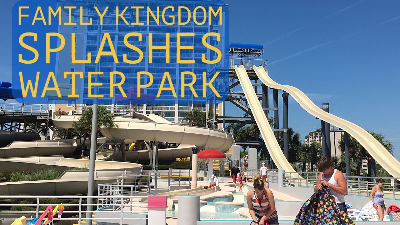 Family Kingdom Splashes Water Park