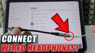 how to connect your headphones to your ipad?