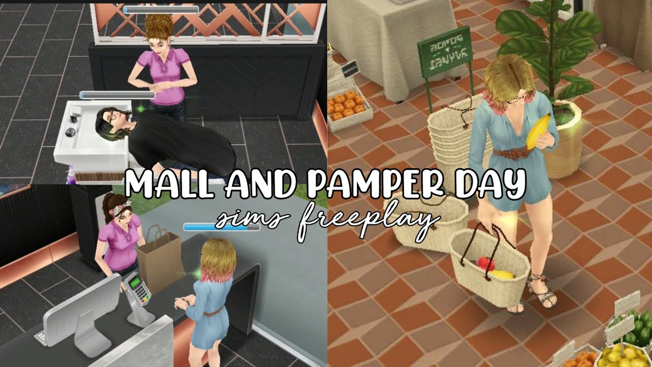 mall and pamper day | sims freeplay