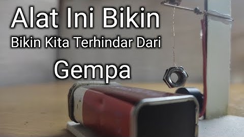 Cara Membuat Alarm Gempa Sederhana