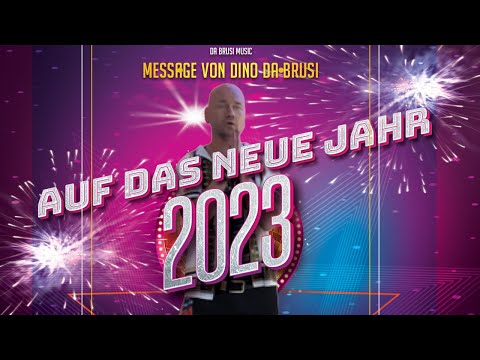 Auf das neue Jahr (Message von Dino da Brusi)