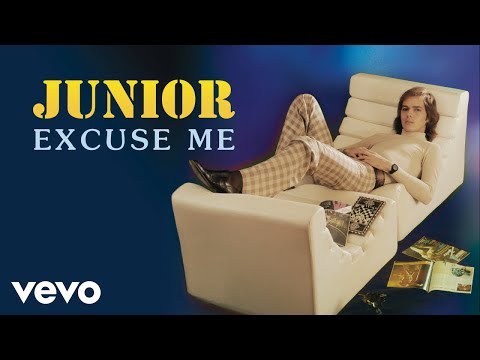 Junior - Excuse Me
