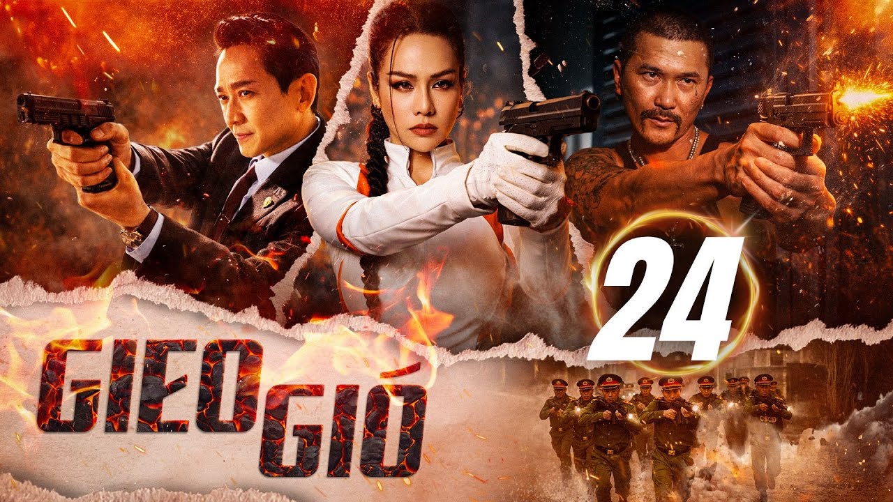 GIEO GIÓ - Tập 24/30 | Phim Việt Nam Mới Nhất 2026 | Phim Hành Động Việt Nam | Nhật Kim Anh