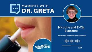 Nicotine and E-Cig Exposure 🚬🚭