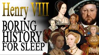 Henry VIII & His Six Wives | NO ADS | 2 Hours of Calm Storytelling for Deep Sleep screenshot 5