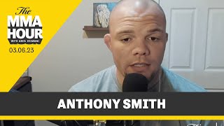 Anthony Smith Explains Why He Missed Weight at UFC 283 | The MMA Hour