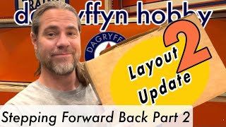 Layout Update! Stepping Forward Back: Part 2 - More Painting and Carving!