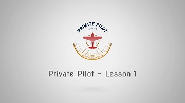 Private Pilot Lesson 1