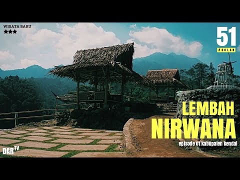 Wisata Keren Wisata Lembah Nirwana Wisata Kendal Wisata Baru Kendal Youtube