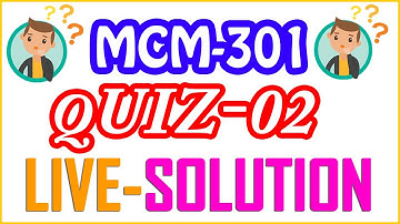 MCM301 - Communication skills Quiz No 02 Live Solution