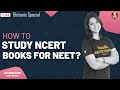 How To Study NCERT Books For NEET...??? By Dr.Vani Sood | Biotonic Special | Vedantu Biotonic