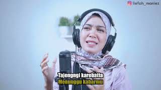 Uddani Tenri Bali Nur Mai Sella || Cover Liefah