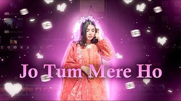 Jo Tum Mere Ho Edit Capcut After Effects Inspired Alight Motion | Dekhona Dekhona Zulfon Se Edit