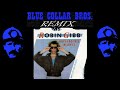 Robin gibb  boys do fall in love blue collar bros remix