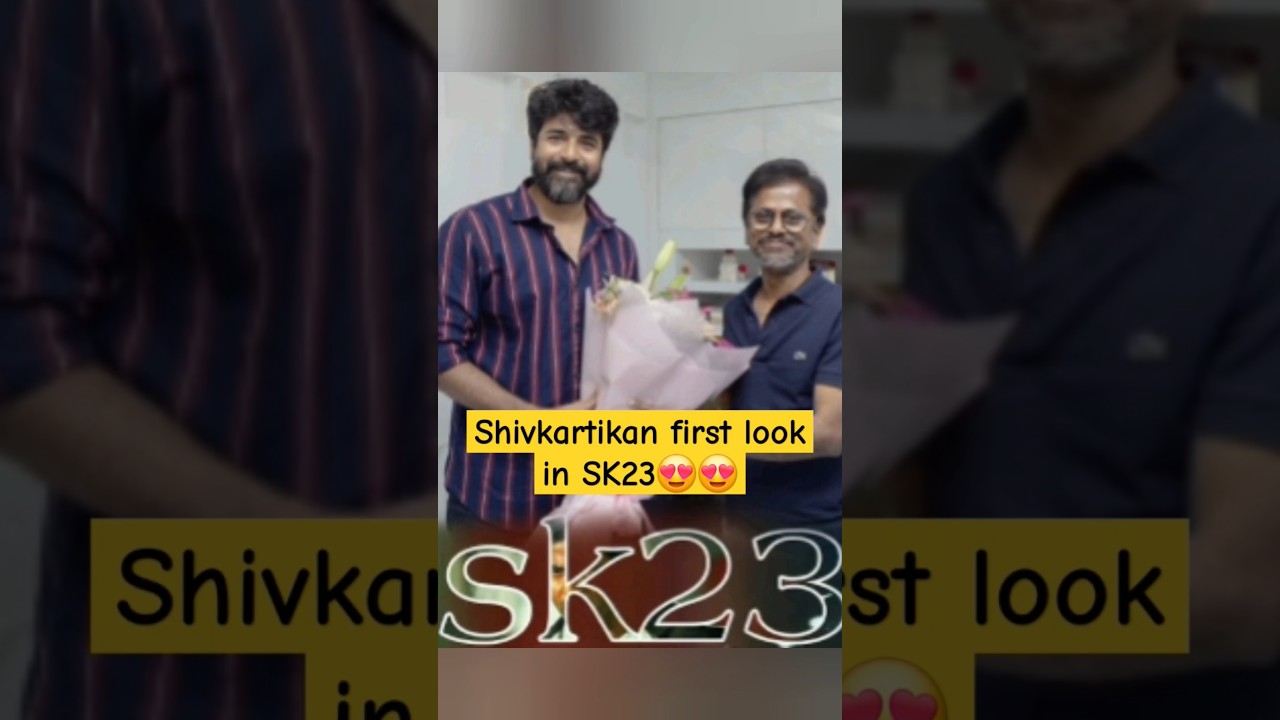 Sk 23 First look 😍😍
