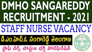 DMHO Sangareddy Recruitment 2021 DMHO Sangareddy Staff nurse vacancy DMHO Jobs Notification 2021