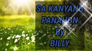 SA KANYANG PANAHON BY BILLY