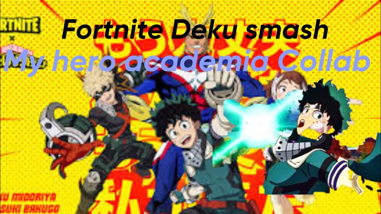Fortnite DEKU SMASH!! - YouTube