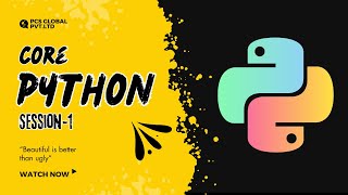 PYTHON SESSION - Day 1 | By Ramakanta & Souronil | PCS Global PVT LTD. | On 8th Aug, 2023