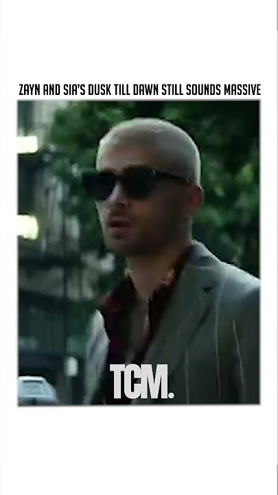 ZAYN and Sia’s Dusk Till Dawn still sounds massive