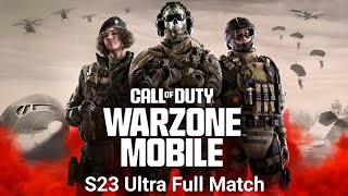 CALL OF DUTY WARZONE MOBILE | SAMSUNG S23 ULTRA | GAMEPLAY FULL MATCH