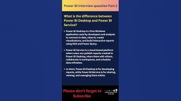 Power BI Interview questions Part 2 |Difference between Power BI Desktop and Power BI Service?