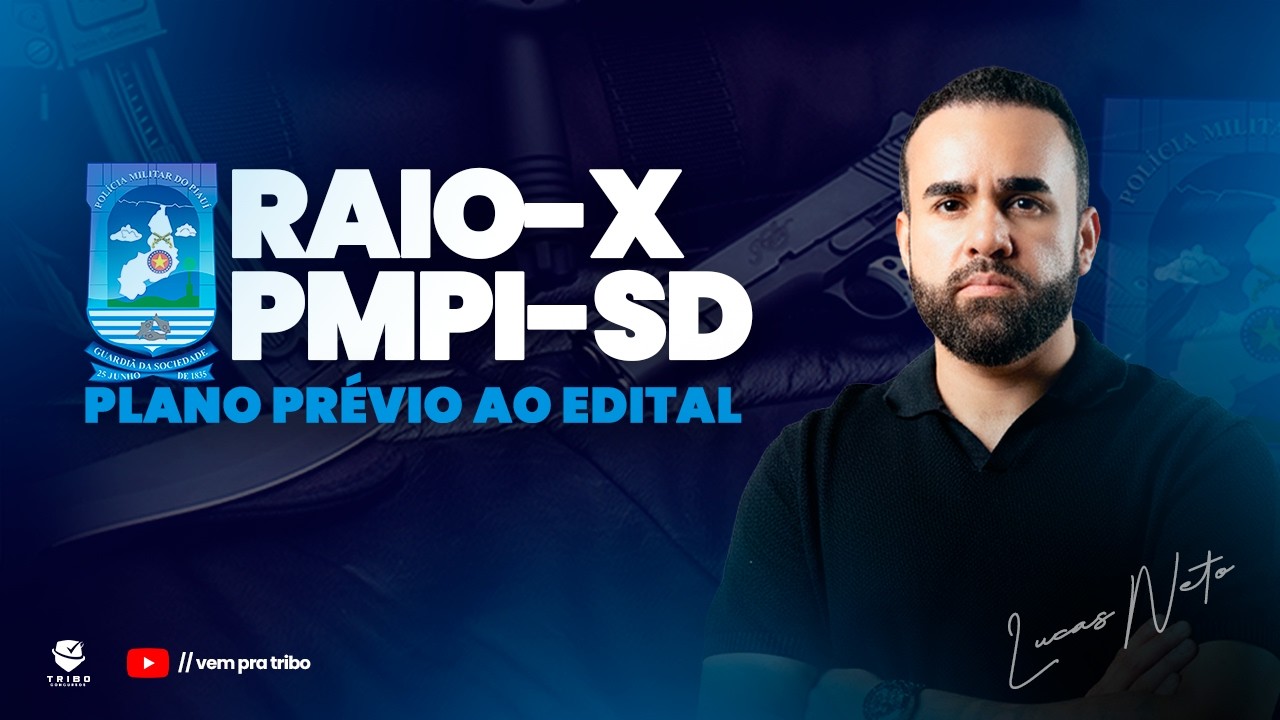 RAIO-X PMPI-SD: Plano prévio ao edital 🚨🔑🚀🤓 - Prof. Lucas Neto.