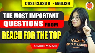 REACH FOR THE TOP Class 9: Most Important Questions | CBSE 9th English Chapter-8 #Cbse2024 #CbseExam