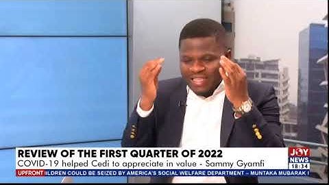 COVID-19 helped the cedi to be strong - Sammy Gyamfi