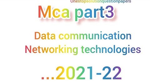 Data Communication&Networking Technologies🌏MCA FINIAL YR 21-22 Kuk #onestopsolutionquestionpapers