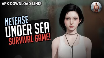 Lost Abyss (NetEase) | Game Survival Baru! New Survival Under Sea By NetEase - APK Download Link