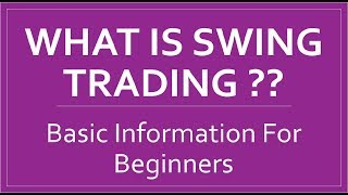 What Is Swing Trading - Swing Trading For Beginners | Swing Trading Strategies | By Abhijit Zingade
